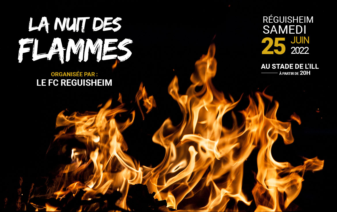 Rendez-vous le samedi 25 juin 2022 pour la nuit des flammes