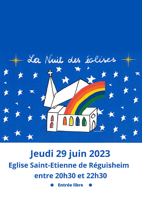 La nuit des églises le jeudi 29 juin 2023 à l'église St Etienne de Réguisheim