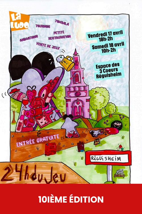 Nouvel événement à Réguisheim : la ludo organise sa mythique 24h du jeu. Nous vous attendons nombreux vendredi 17 avril 2026 dès 18h à l'Espace des Trois Coeurs.