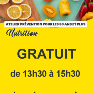 Atelier nutrition pour les 60 ans et plus