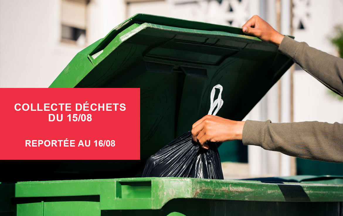 Modalité de collecte des déchets du vendredi 15/08/2025
