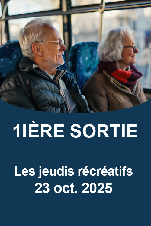 Les jeudis récréatifs Sortie 1 jour en autocar le 23 octobre 2025