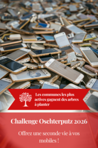Challenge Oschterputz 2026 à Réguisheim : collecte de mobiles usagés pour recyclage et plantation d’arbres