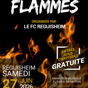 Nuit des flammes 2026 le 27 juin à Réguisheim